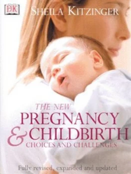 Image of The New Pregnancy and Childbirth by Sheila Kitzinger Hardback