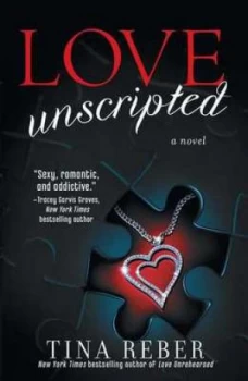 Image of Love Unscripted by Tina Reber Paperback