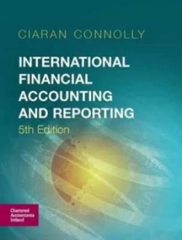 Image of International Financial Accounting and Reporting by Ciaran Connolly Book