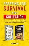 Image of prepping for survival 2 in 1 collection when crisis hits suburbia the prepp