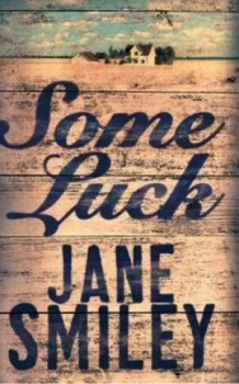 Image of Some Luck by Jane Smiley Book
