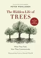 Image of hidden life of trees what they feel how they communicate discoveries from