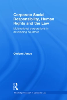 Image of Corporate Social Responsibility Human Rights and the LawMultinational Corporations in Developing Countries