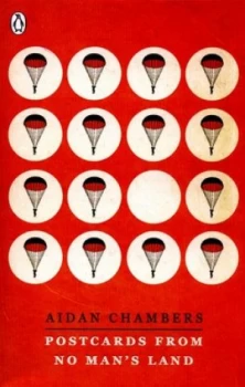 Image of Postcards from No Mans Land by Aidan Chambers Book