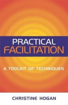 Image of Practical Facilitation by Christine Hogan Book