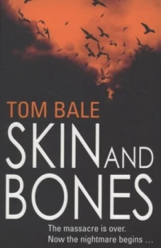 Image of Skin and Bones by Tom Bale Paperback