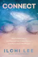 Image of connect how to find clarity and expand your consciousness with pineal gland