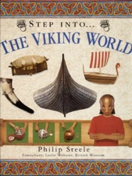 Image of Step into the Viking World by Philip Steele Hardback