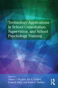 Image of Technology Applications in School Psychology Consultation Supervision and Training
