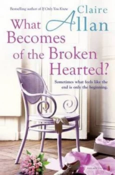 Image of What Becomes of the Broken Hearted by Claire Allan Book
