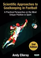 Image of scientific approaches to goalkeeping in football a practical perspective on