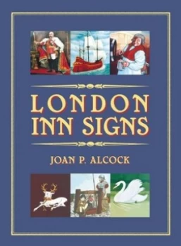Image of London Inn Signs by Joan P Alcock Paperback