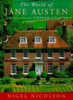Image of The world of Jane Austen by Nigel Nicolson