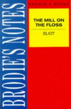 Image of Brodies Notes on George Eliots the Mill on the Floss by Graham Handley and George Eliot Paperback