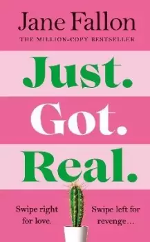 Image of Just Got Real by Jane Fallon