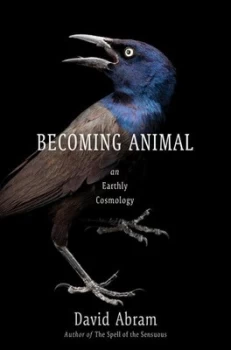 Image of Becoming Animal by David Abram Hardback