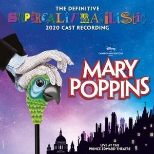 image of Mary Poppins The Definitive Supercalifragilistic 2020 Cast Recording CD Album