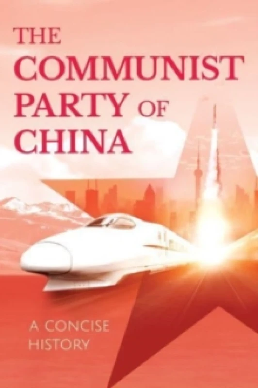 Image of The Communist Party of China : A Concise History Paperback / softback