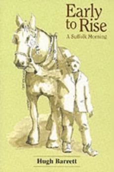 Image of Early to Rise by Hugh Barrett and Roderic Barrett Paperback