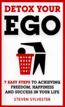 Image of Detox Your Ego by Steven Sylvester Paperback
