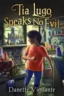 Image of tia lugo speaks no evil