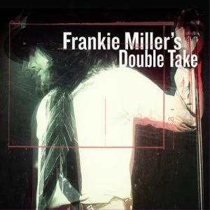 image of Frankie Millers Double Take by Frankie Miller CD Album