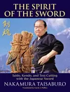 Image of spirit of the sword iaido kendo and test cutting with the japanese sword