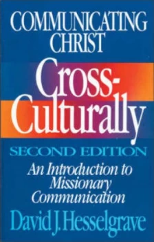 Image of Communicating Christ Cross-Culturally by David J Hesselgrave Book
