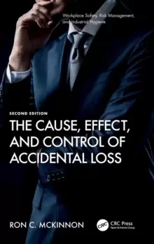Image of The Cause, Effect and Control of Accidental Loss