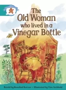 Image of Literacy Edition Storyworlds Stage 6, Once Upon A Time World, The Old Woman Who Lived in a Vinegar Bottle