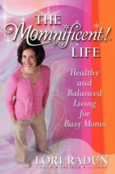 Image of The Momnificent Life by Lori Radun Book