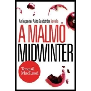 Image of A Malmo Midwinter : An Inspector Anita Sundstrom Mystery