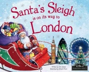 Image of Santas Sleigh Is on Its Way to London by Eric James Hardback