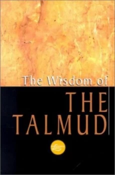 Image of The Wisdom of the Talmud by Ben Zion Bokser Paperback