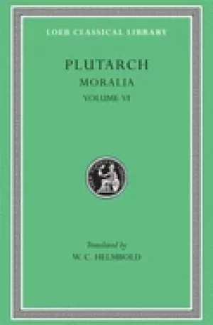 Image of plutarch moralia volume vi can virtue be taught on moral virtue on the cont