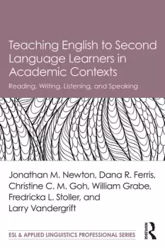 Image of Teaching English to Second Language Learners in Academic ContextsReading Writing Listening and Speaking