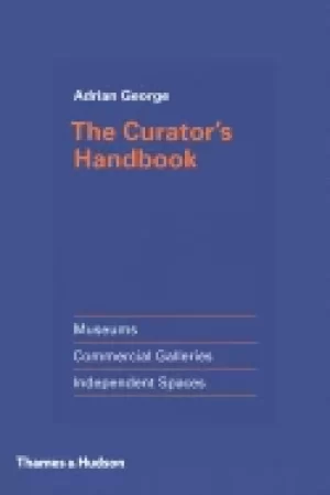 Image of curators handbook museums commercial galleries independent spaces