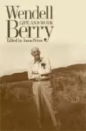 Image of wendell berry life and work