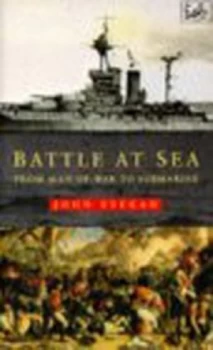 Image of Battle at Sea by John Keegan Paperback