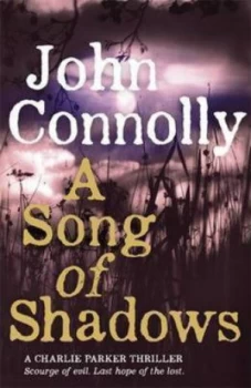 Image of A Song of Shadows by John Connolly Book
