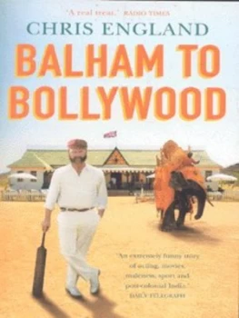 Image of Balham to Bollywood by Chris England Paperback
