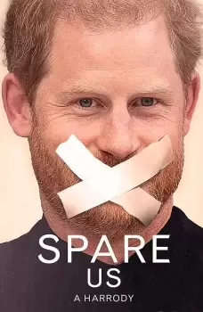 Image of Spare Us - A Harrody Book