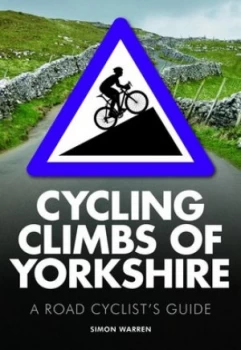 Image of Cycling Climbs of Yorkshire by Simon Warren Paperback