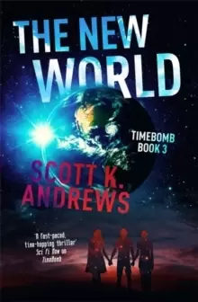 Image of The New World : The TimeBomb Trilogy 3