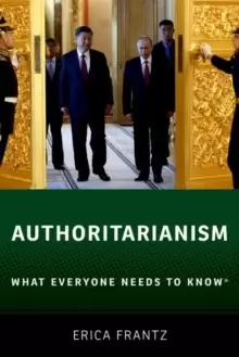Image of Authoritarianism : What Everyone Needs to Know (R)