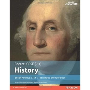 Image of Edexcel GCSE (9-1) History British America, 1713-1783: empire and revolution Student Book by Simon Davis (Paperback, 2016)