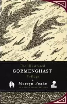 Image of The Illustrated Gormenghast Trilogy by Mervyn Peake