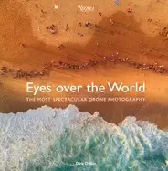 Image of eyes over the world the most spectacular drone photography
