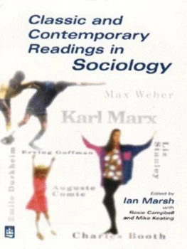 Image of Classic and Contemporary Readings in Sociology by Ian Marsh Paperback