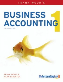 Image of Frank Woods Business Accounting 1 by Alan Sangster Paperback